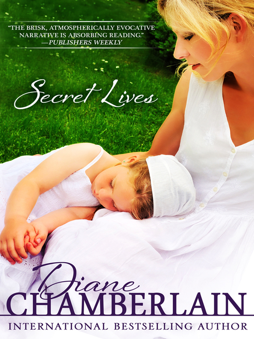 Title details for Secret Lives by Diane Chamberlain - Wait list